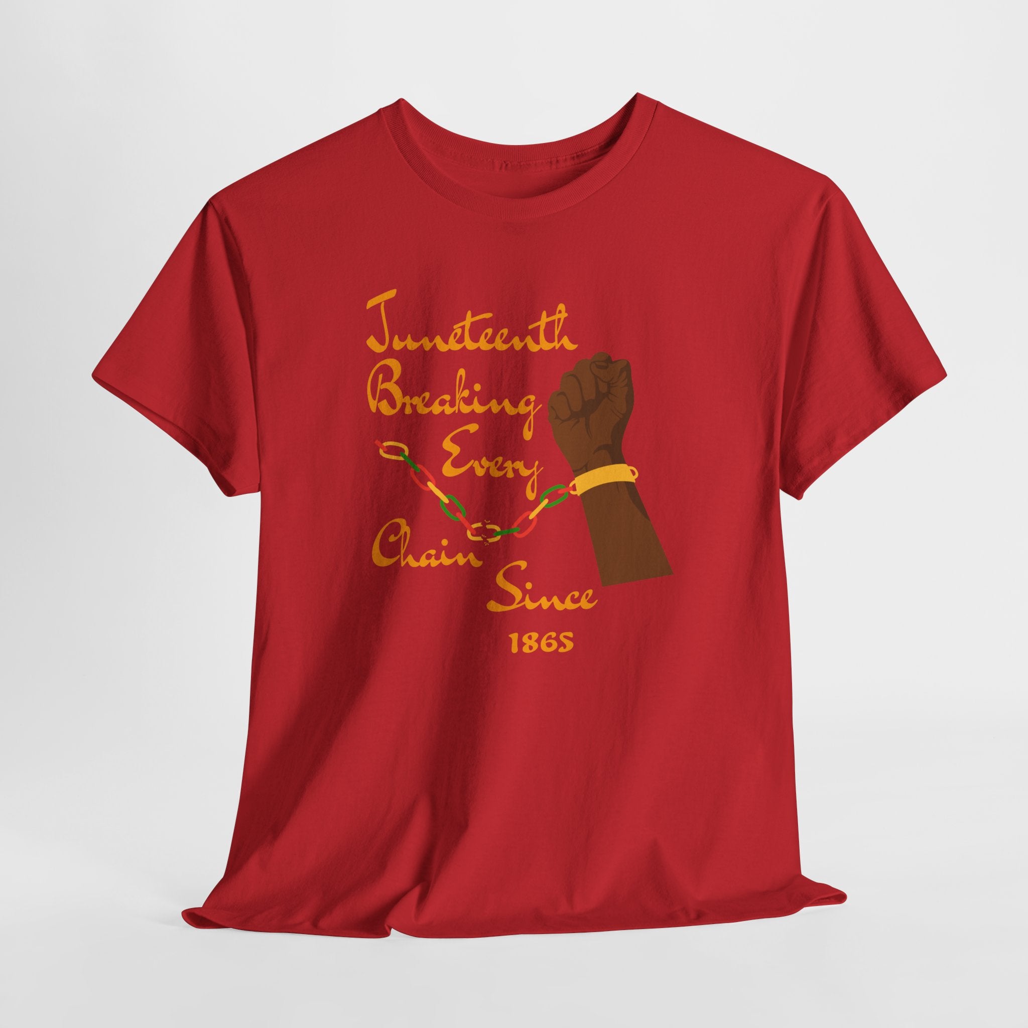 Juneteenth Freedom Tee — "Breaking Every Chain Since 1865"