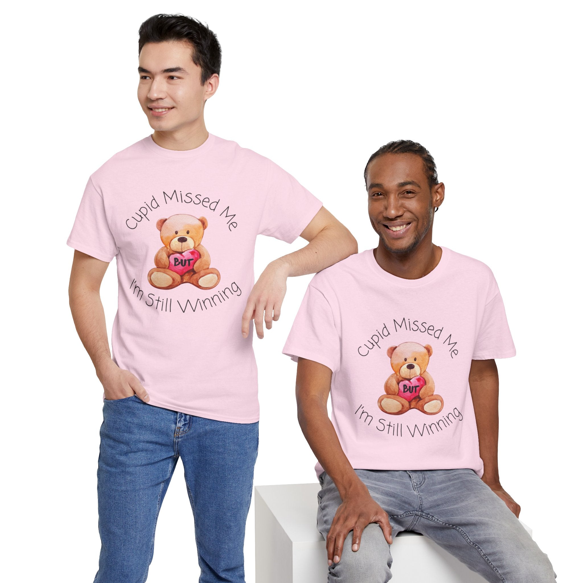 Valentine Teddy Tee - "Cupid Missed Me, I'm Still Winning" Cute Graphic T-Shirt