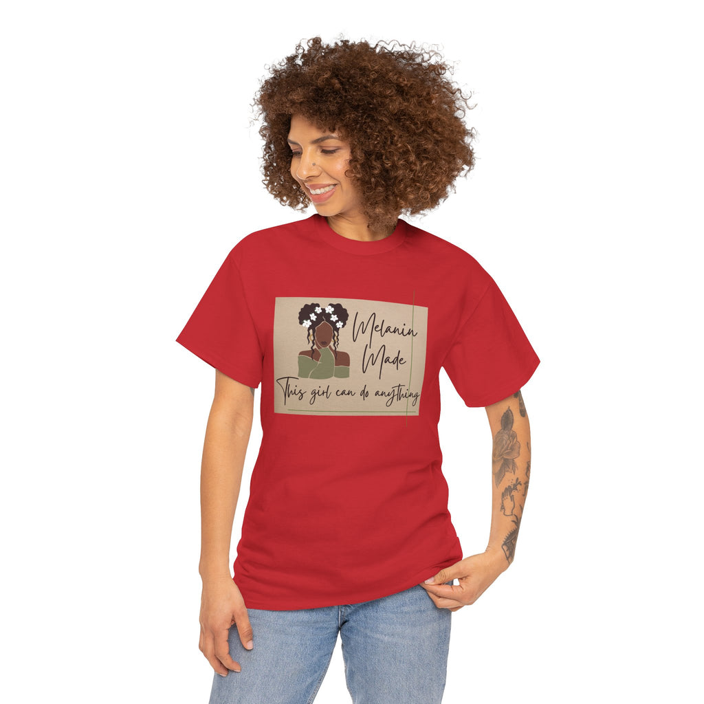 Inspirational Melanin Made Tee — "This girl can do anything"