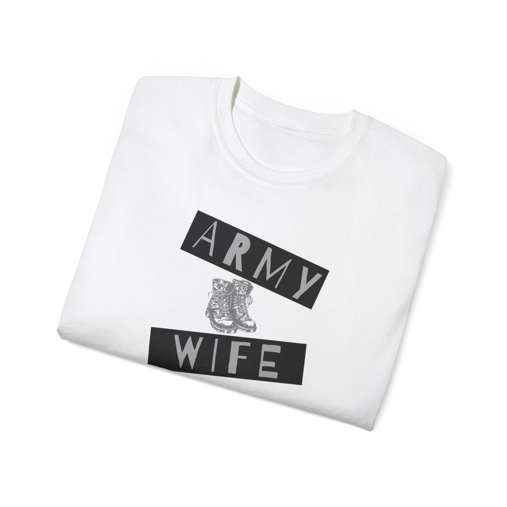 Army Wife T‑Shirt — Military Wife Tee with Combat Boot Graphic