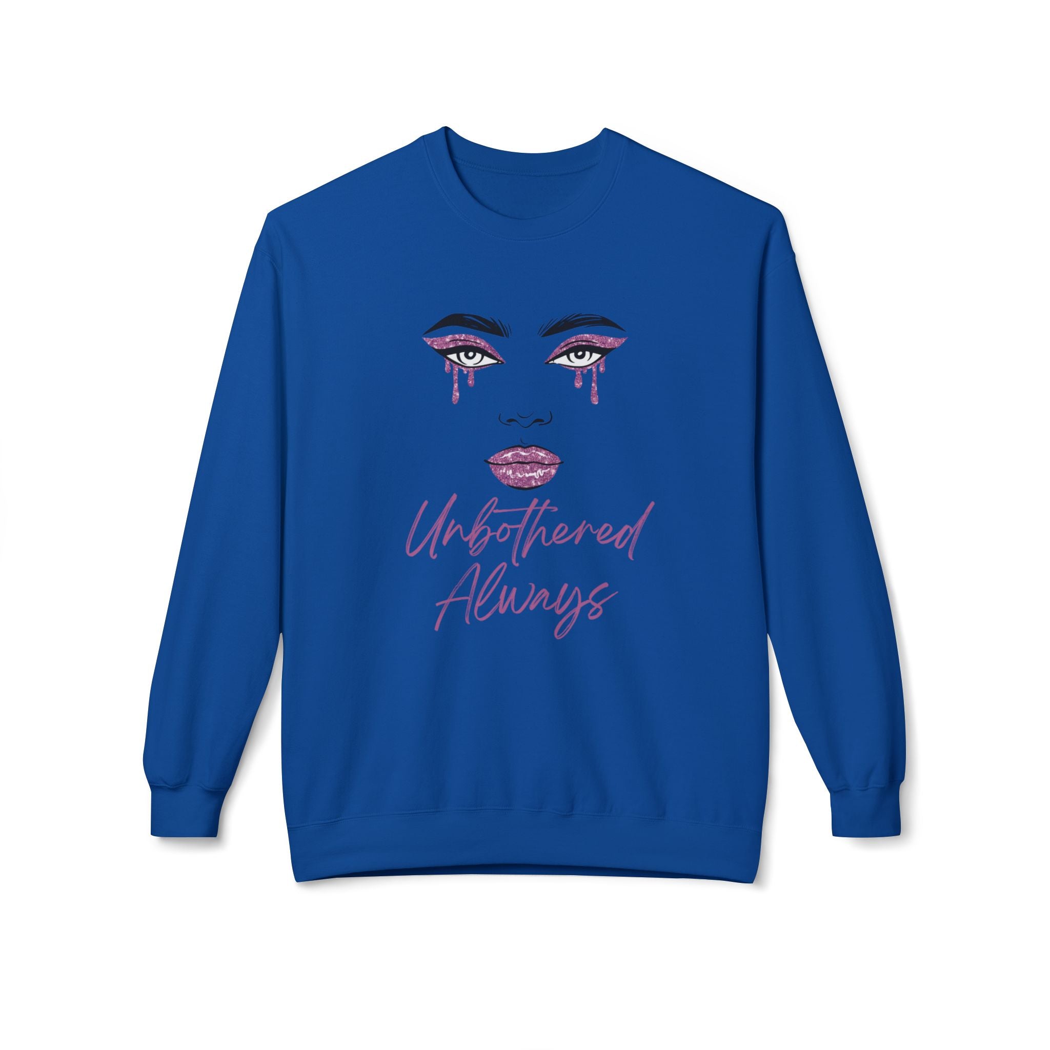 Unbothered Always Crewneck Sweatshirt — Glam Dripping Makeup Graphic