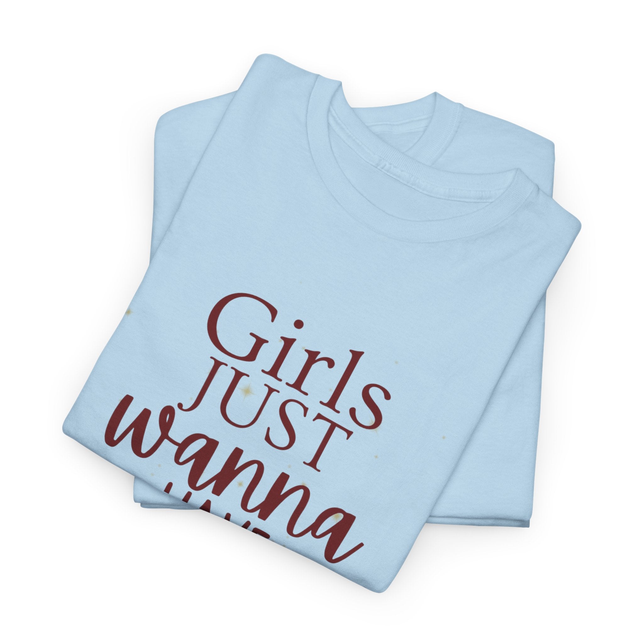 Girls Just Wanna Have Sun & Sip Tee