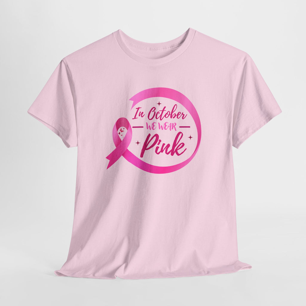 Breast Cancer Awareness Tee — "In October We Wear Pink"