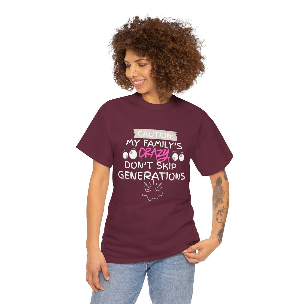 Crazy Doesn't Skip T-Shirt