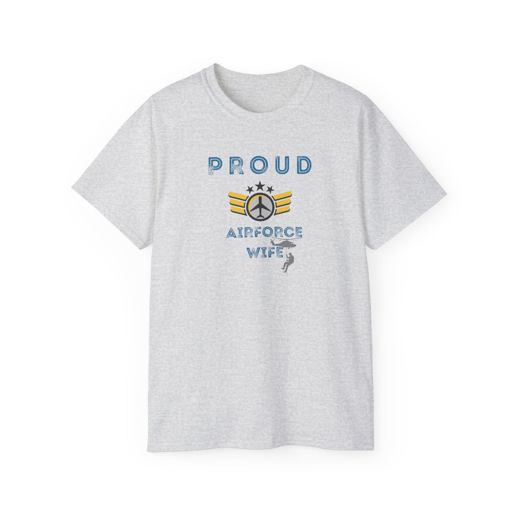 Proud Air Force Wife T-Shirt — Military Spouse Tee