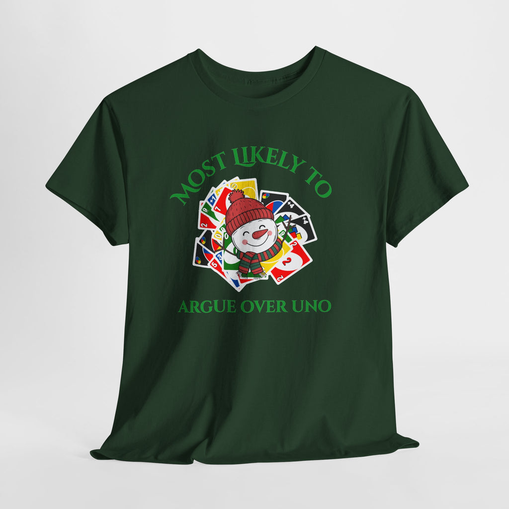 Most Likely to Argue Over Uno Christmas T-Shirt