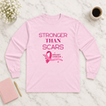 Breast Cancer Awareness Long Sleeve Tee — "Stronger Than Scars" Pink Shirt