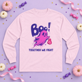 Boo! Together We Fight Long Sleeve Tee