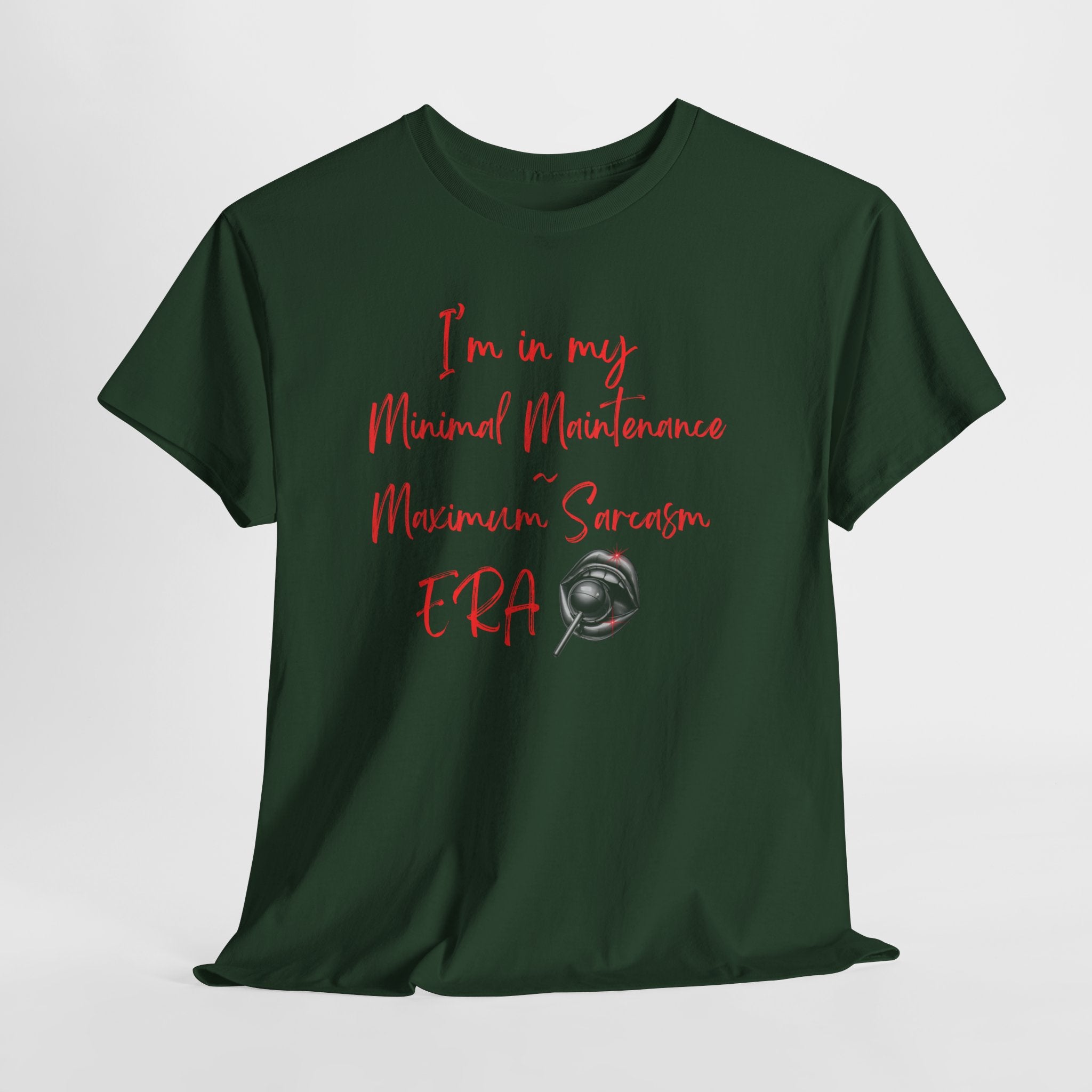 Minimal Maintenance Maximum Sarcasm Tee — Funny Sarcastic Graphic T-Shirt