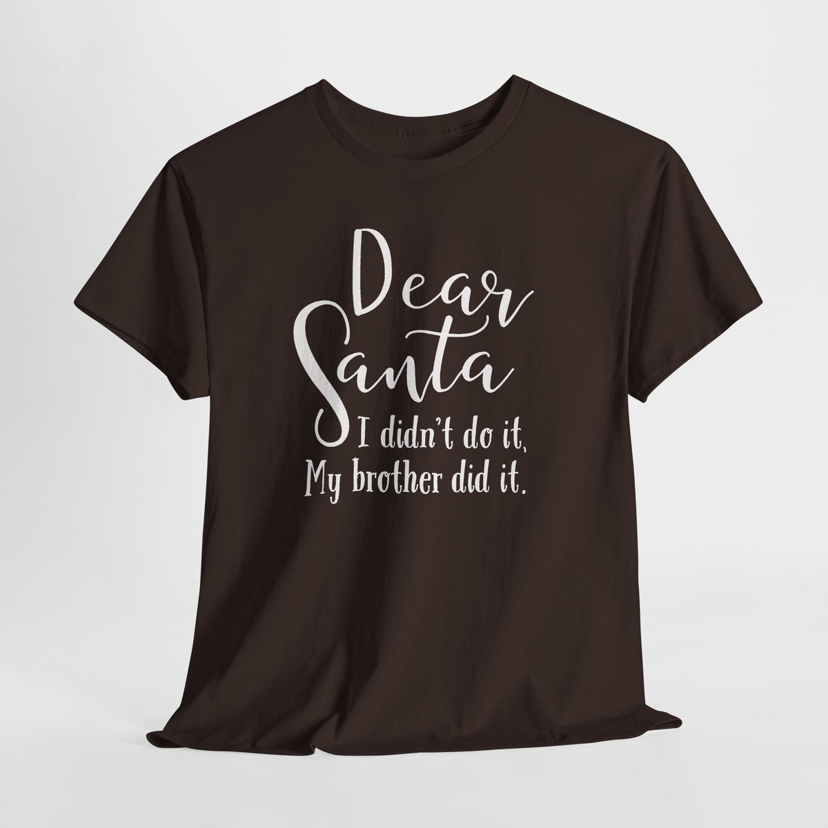 Dear Santa My Brother Did It Christmas T-Shirt
