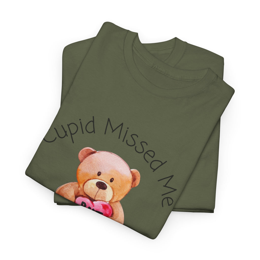 Valentine Teddy Tee - "Cupid Missed Me, I'm Still Winning" Cute Graphic T-Shirt