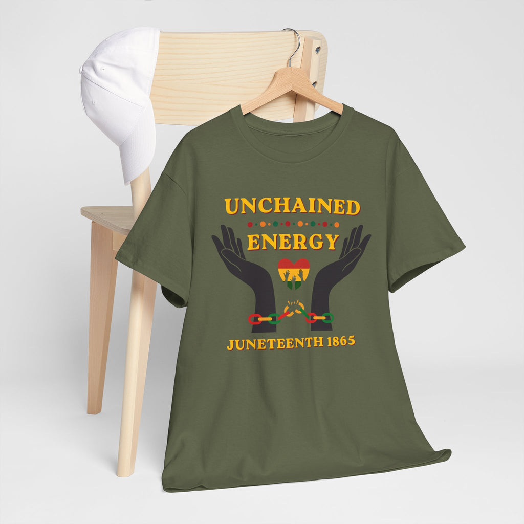 Juneteenth "Unchained Energy" Tee — Juneteenth 1865 Celebration T-Shirt