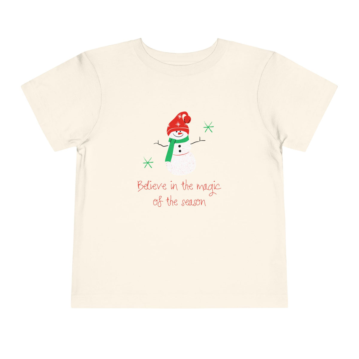 Believe in the Magic of the Season Snowman Toddler Short Sleeve Tee