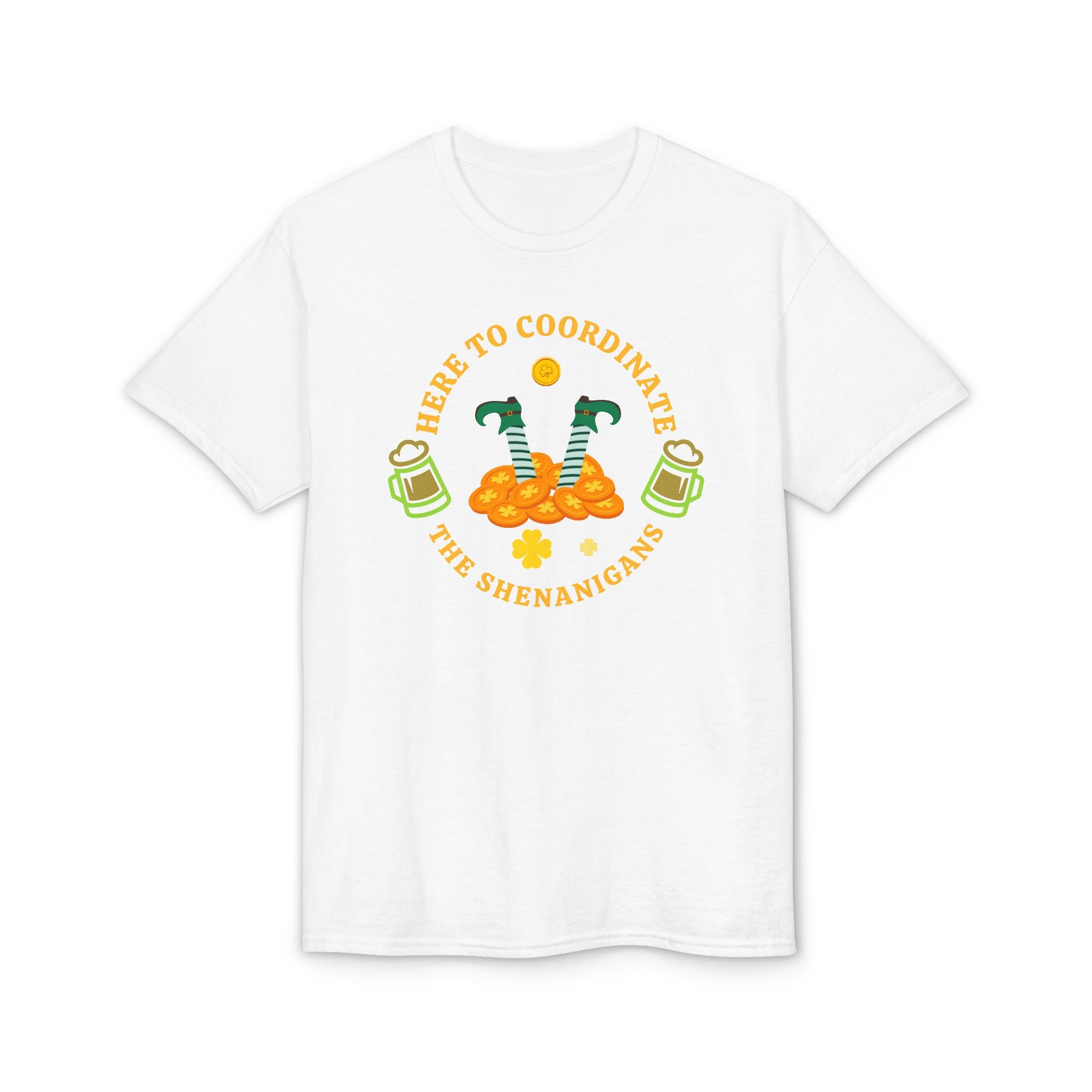 St. Patrick's Day 'Here to Coordinate the Shenanigans' T-Shirt — Leprechaun Legs & Beer Graphic