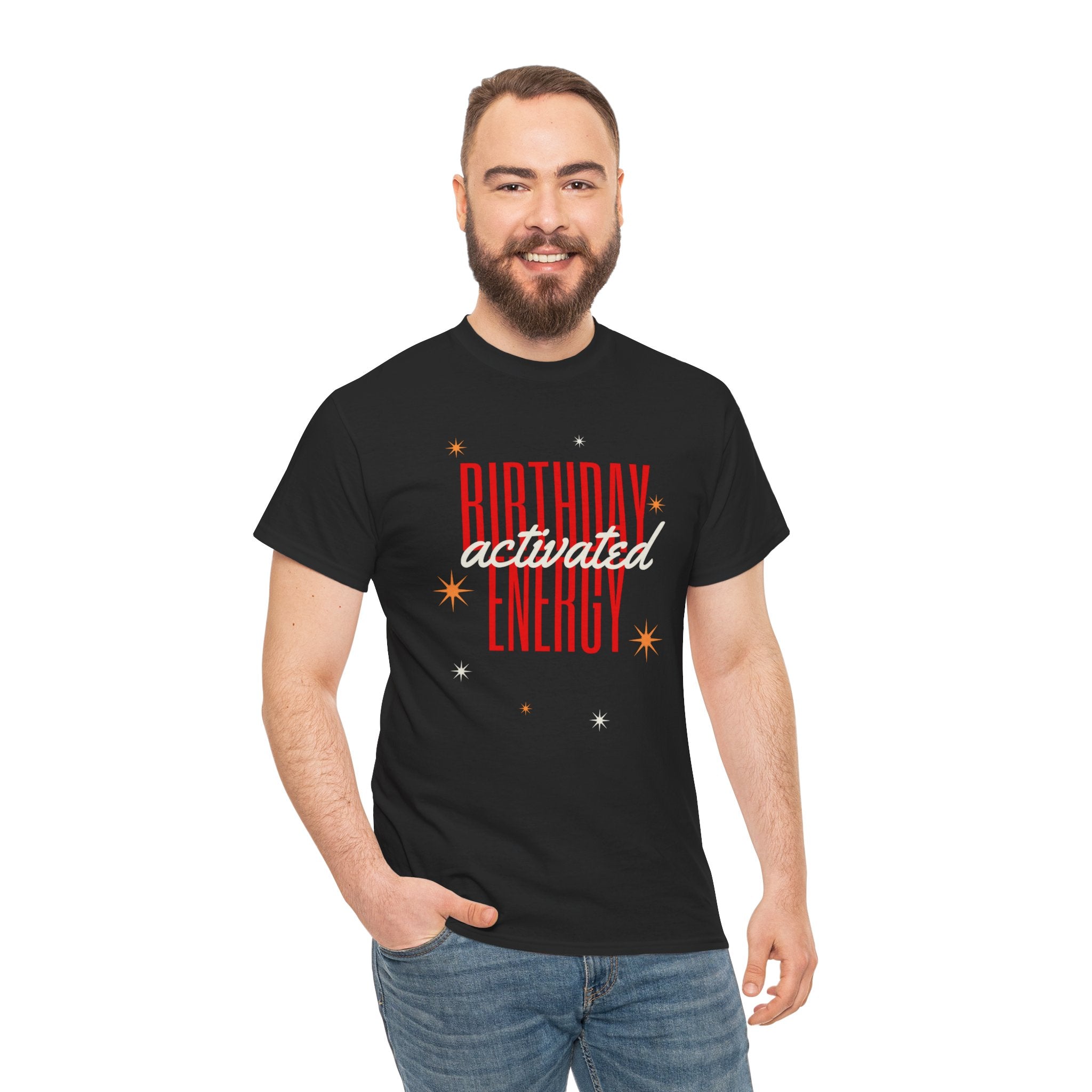 Birthday Energy Tee — Fun Get Started Party Shirt