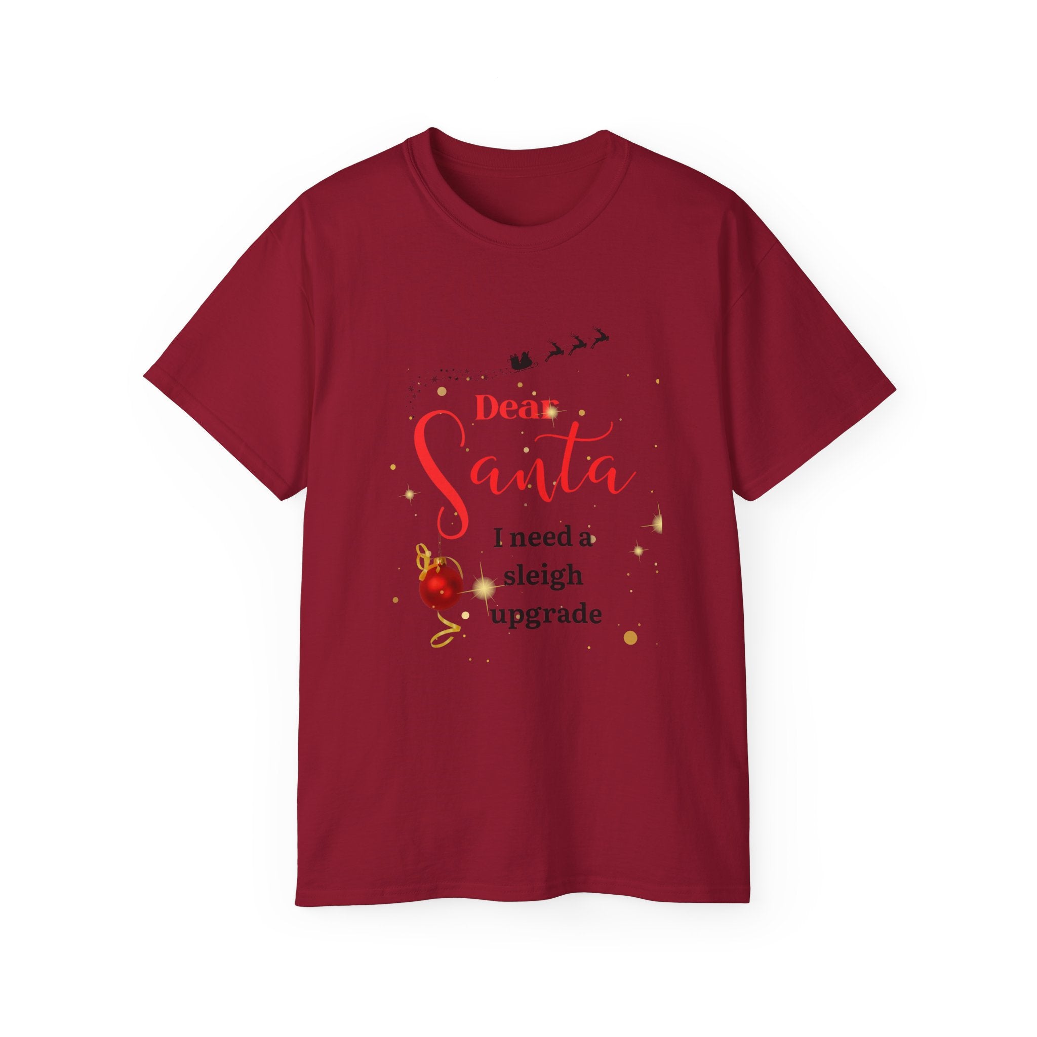 Sleigh upgrade Holiday Santa Tee, Christmas Shirt, Funny Gift for Him, Her, Unisex Winter Apparel, Christmas Party Outfit