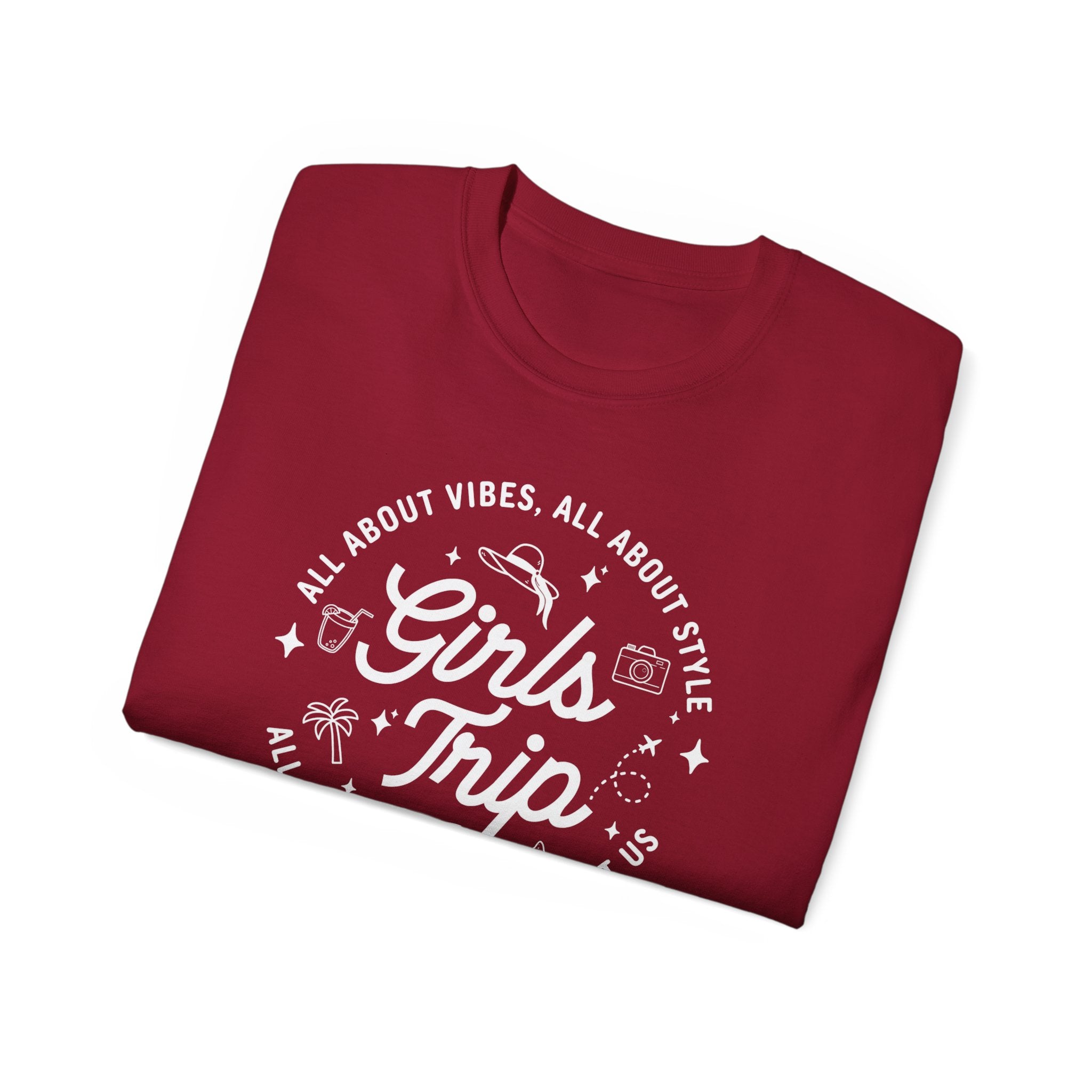 Girls Trip T-Shirt — 'All About Vibes, All About Style' Graphic Tee for Bachelorette & Vacation