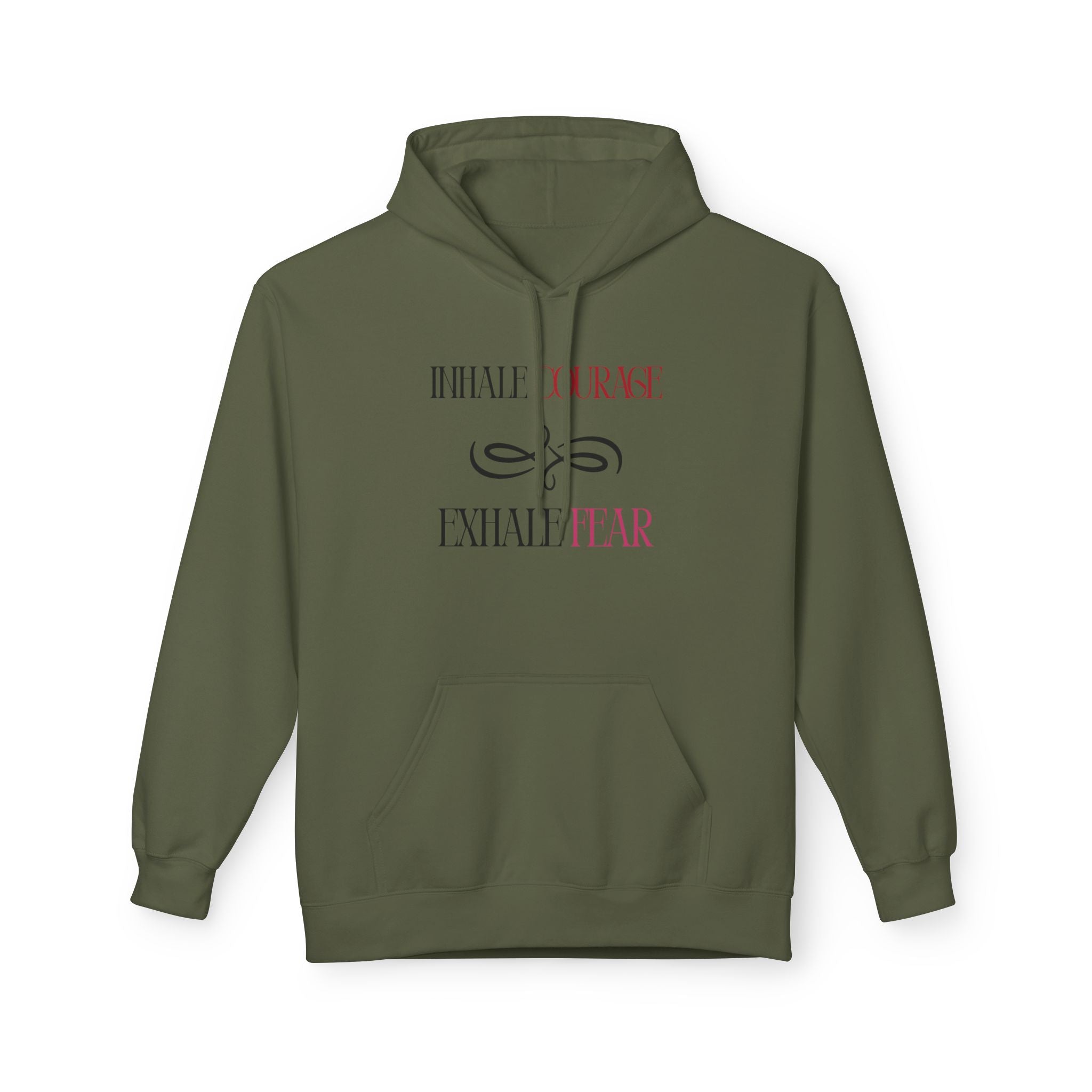 Hoodie – "Inhale Courage, Exhale Fear" Inspirational Pullover