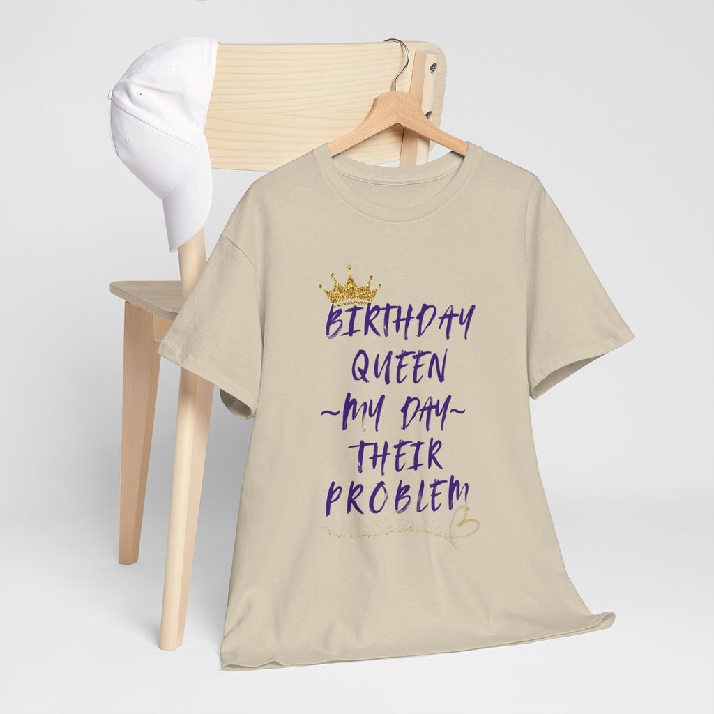 Birthday Queen Don't Care Tee — Women's Birthday Party T‑Shirt