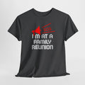 I'm At A Family Reunion T‑Shirt — Funny SOS Megaphone Family Reunion Tee