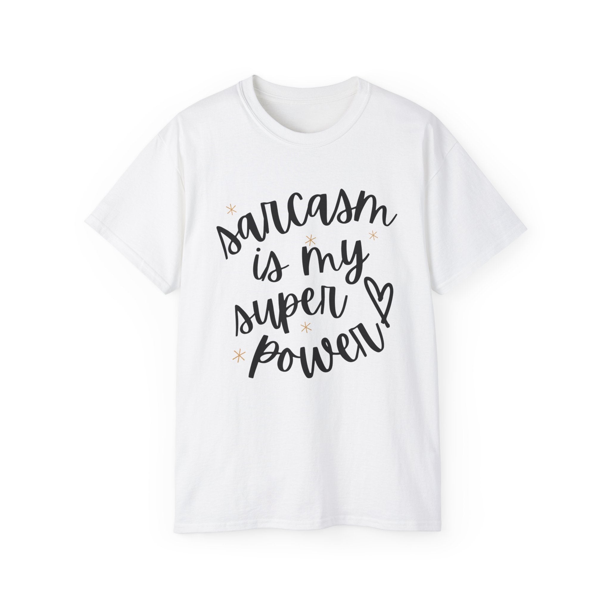 Sarcasm Is My Superpower T-Shirt