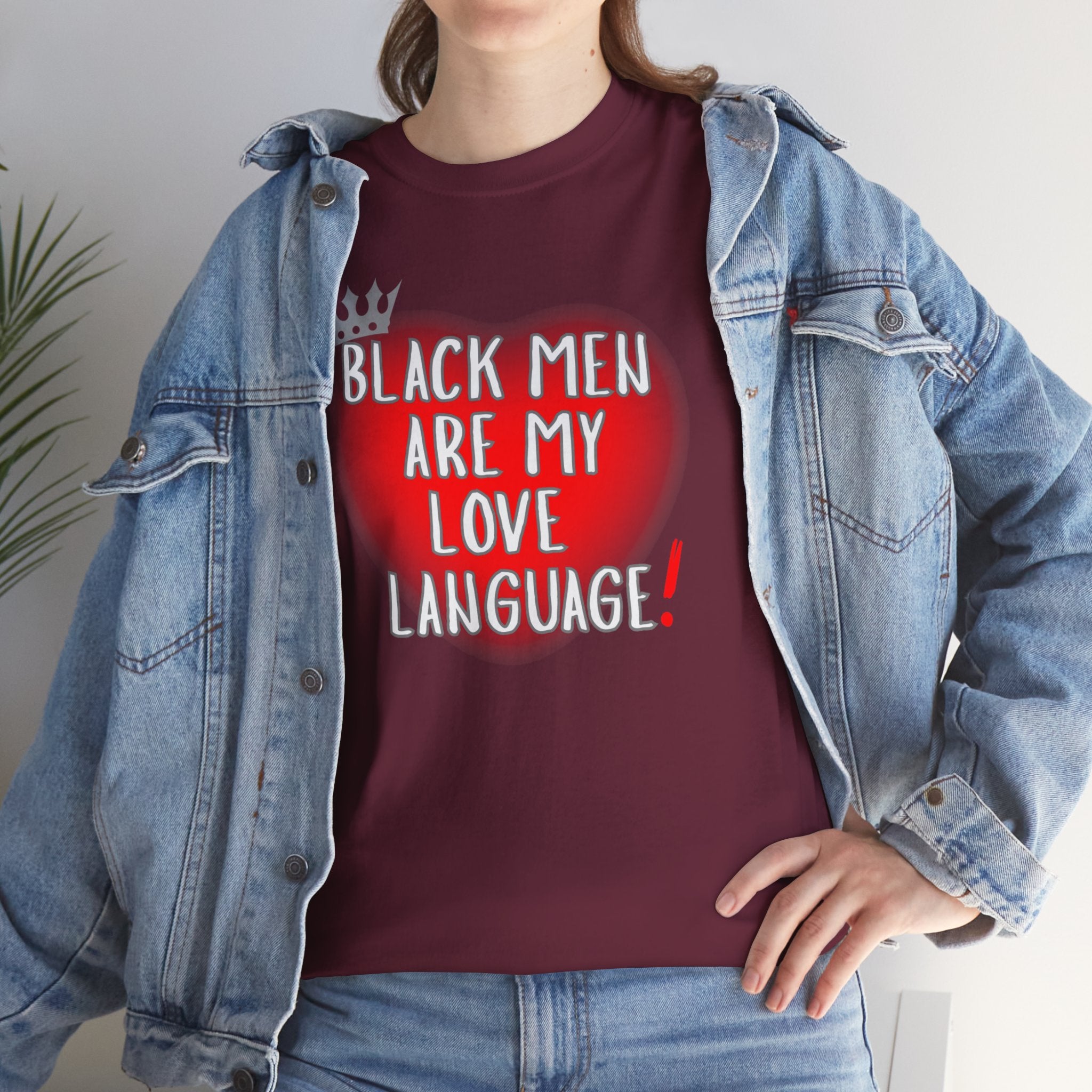 Love Language Tee — "Black Men Are My Love Language" Graphic T-Shirt