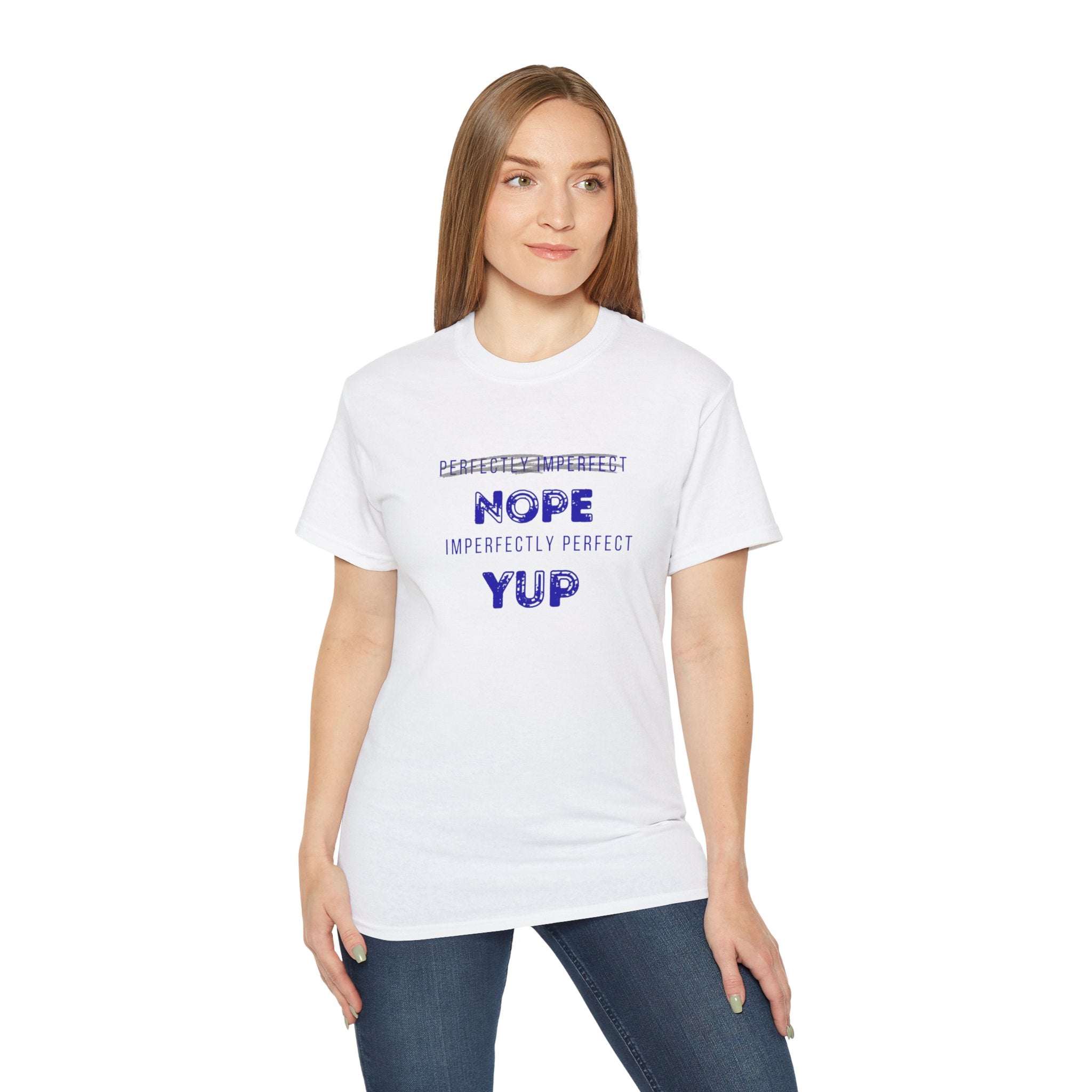 Nope Yup Tee — "Imperfectly Perfect" Graphic T-Shirt