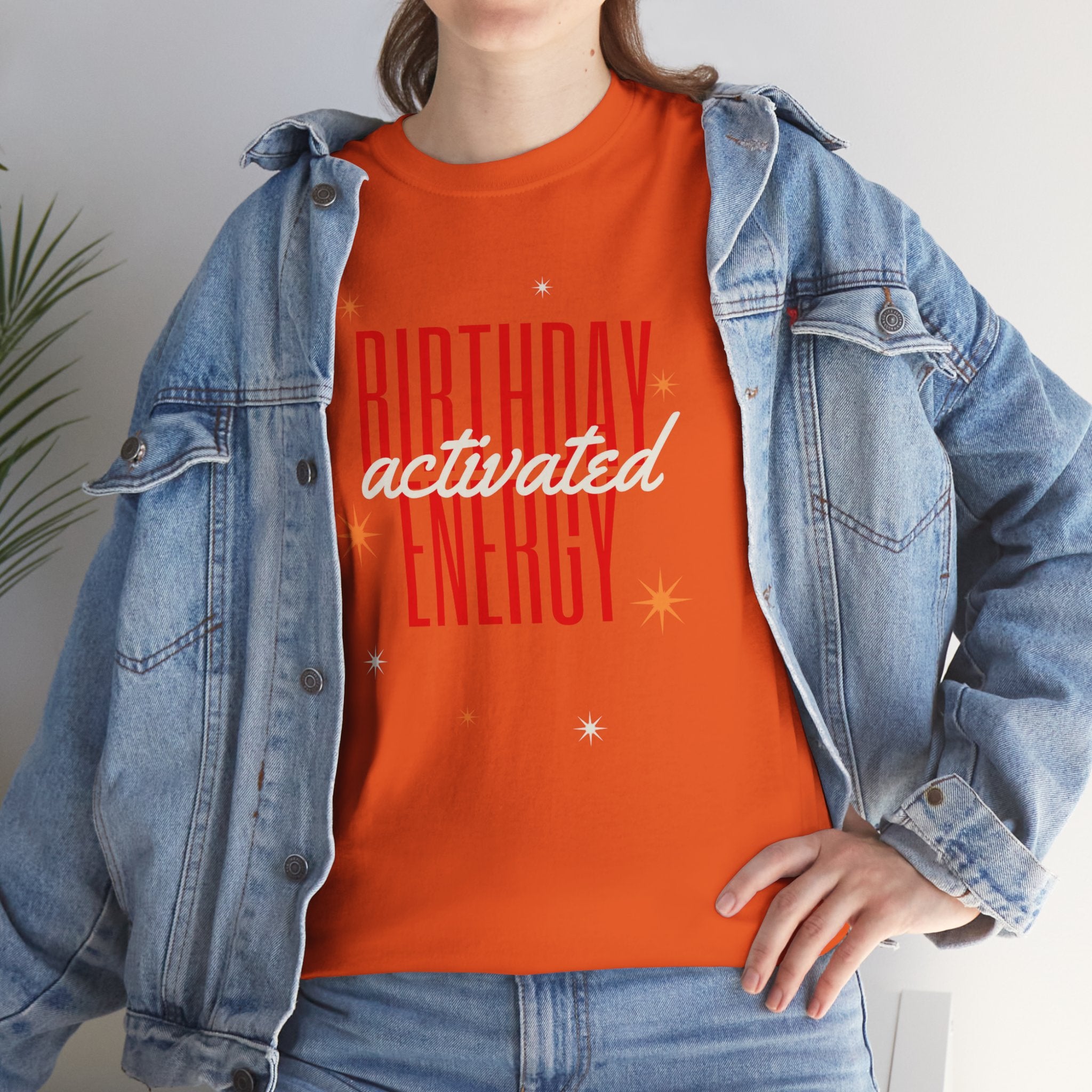 Birthday Energy Tee — Fun Get Started Party Shirt