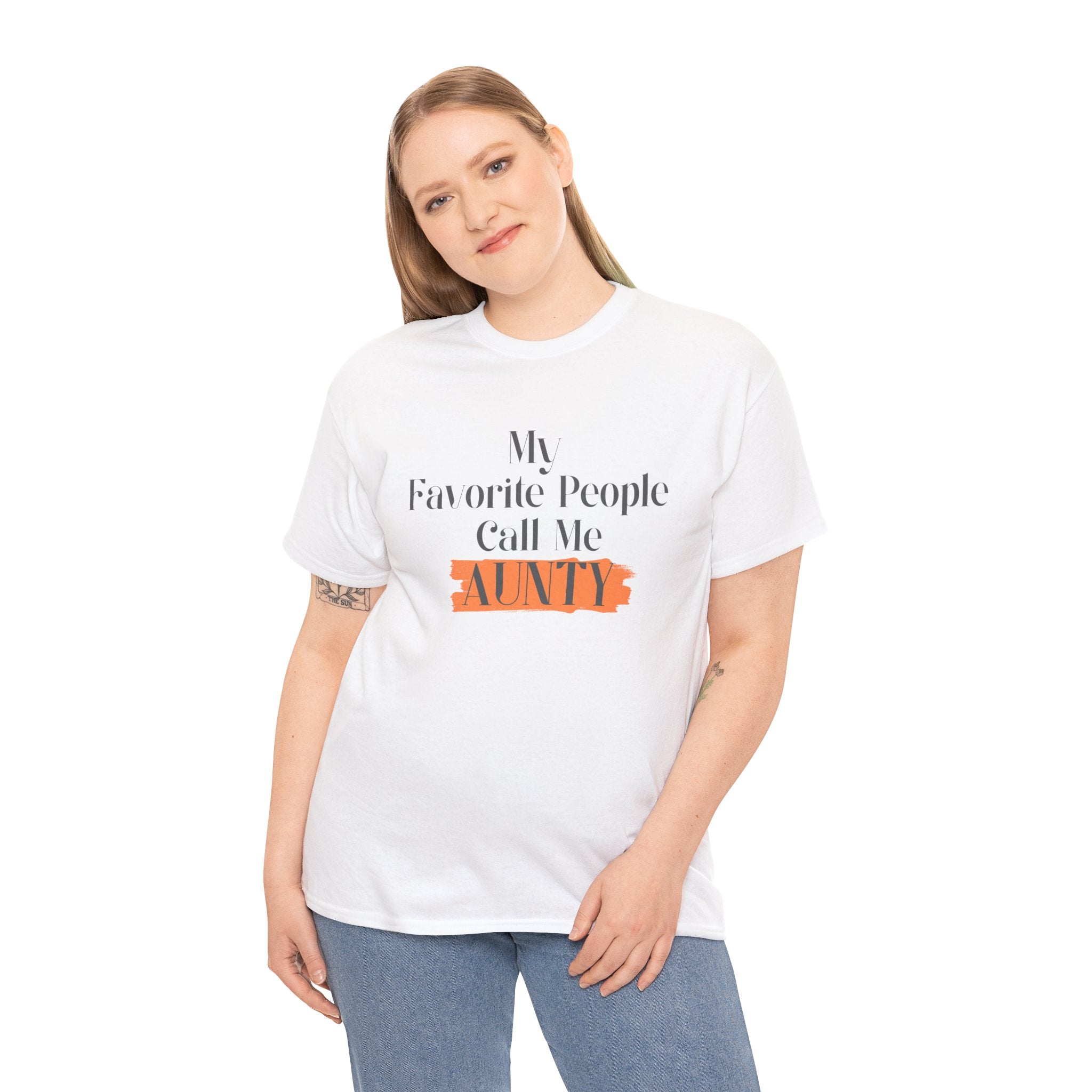 Aunty Tee — "My Favorite People Call Me Aunty" Casual White T-Shirt