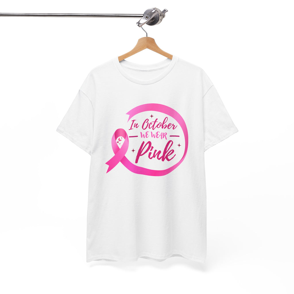 Breast Cancer Awareness Tee — "In October We Wear Pink"
