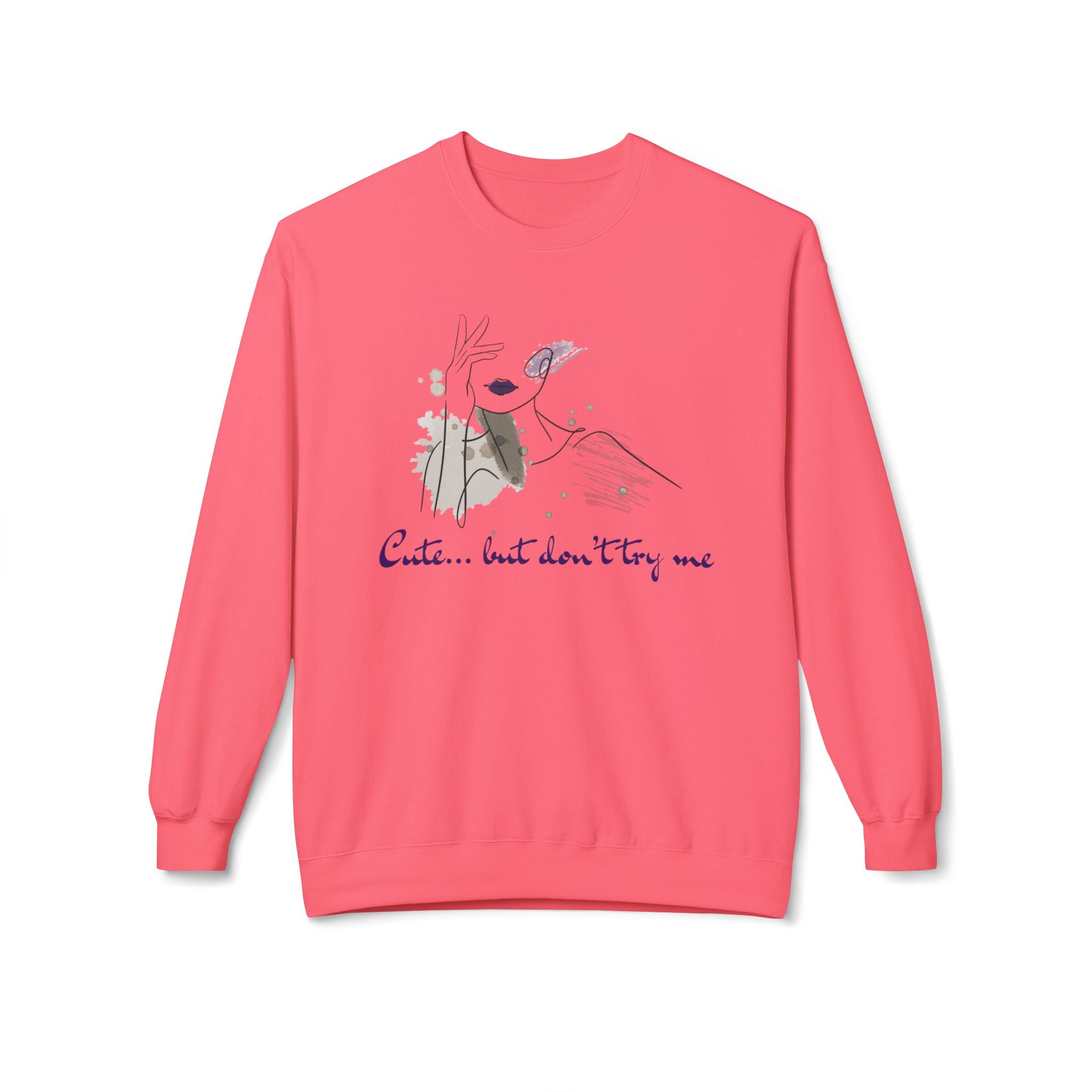 Cute... But Don't Try Me Sweatshirt — Feminine Floral Bunny Crewneck