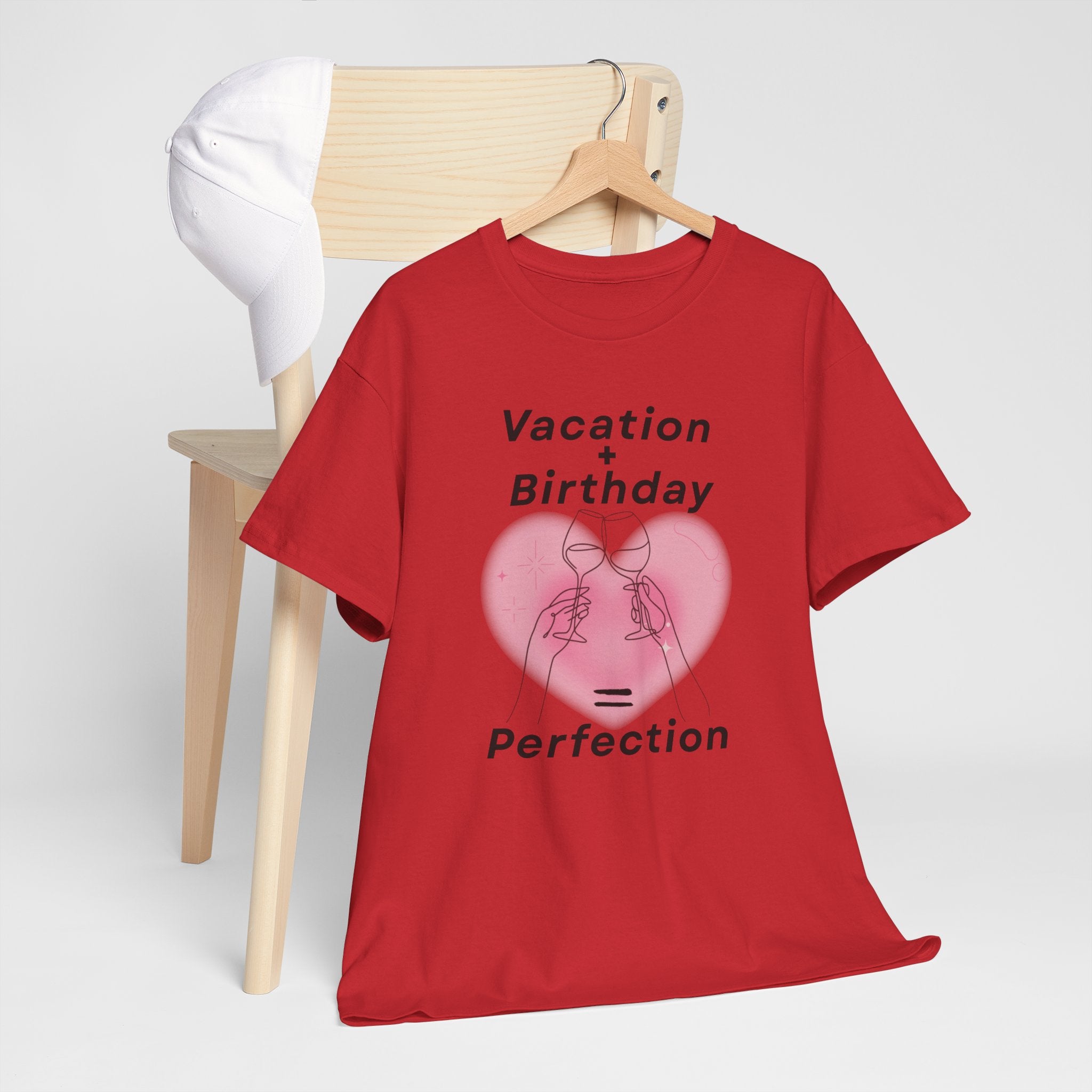 Vacation Birthday = Perfection T-Shirt