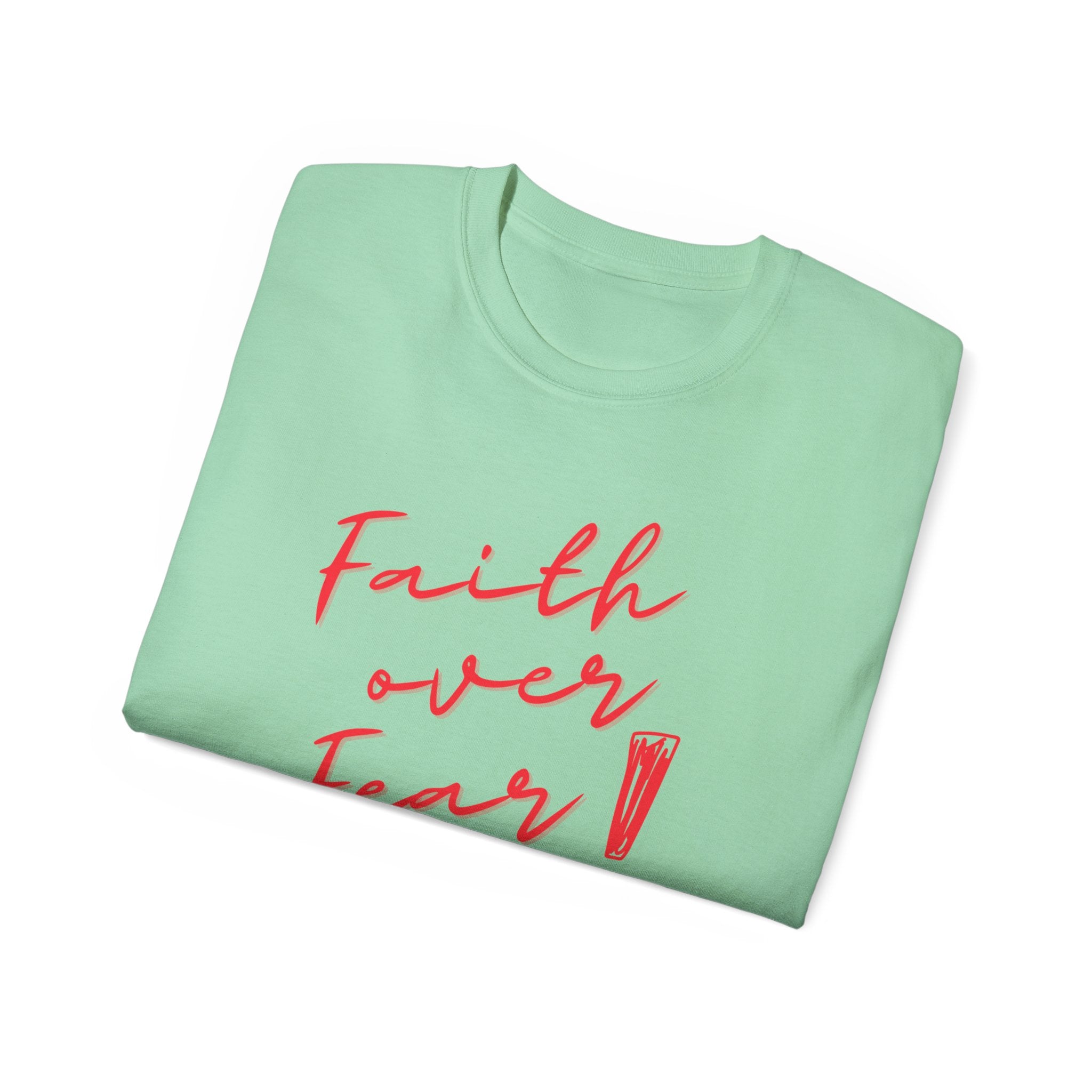 Faith Over Fear T‑Shirt — Inspirational Christian Tee