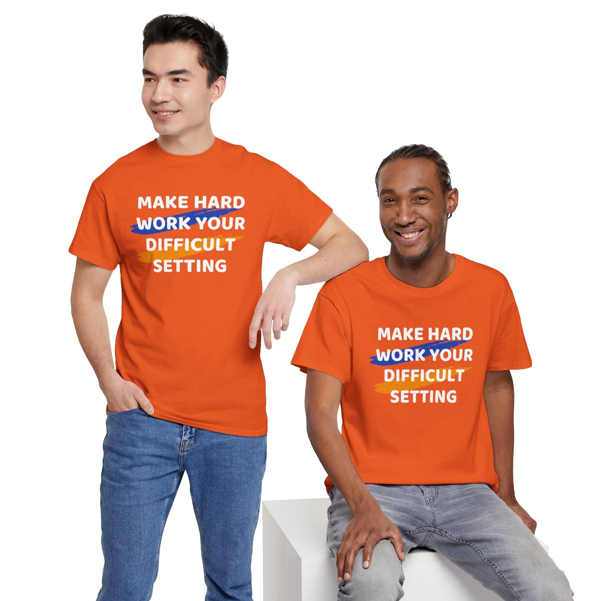 Motivational Tee — “Make Hard Work Your Difficult Setting” Graphic Shirt