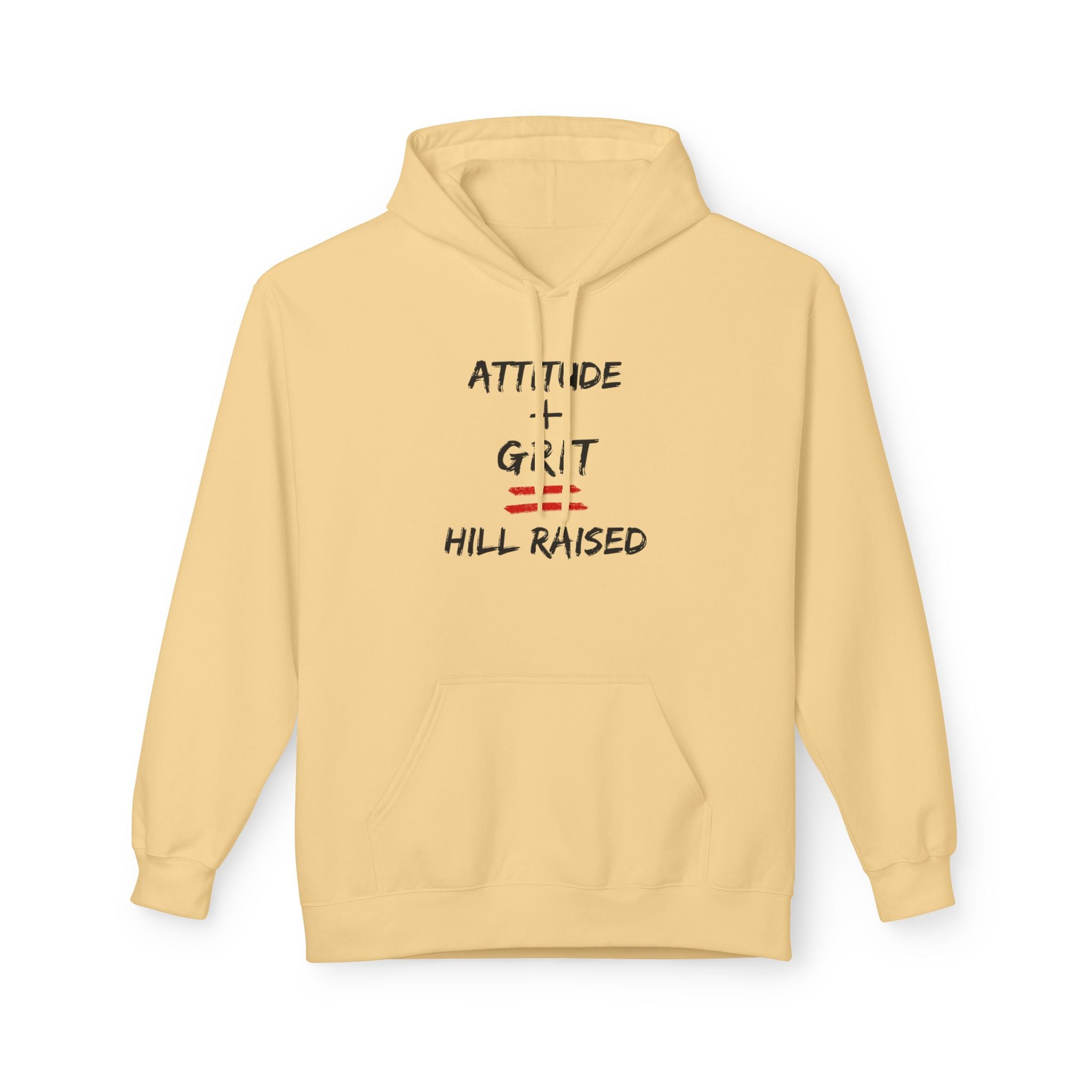 Hill Raised Hoodie — "Attitude + Grit" Graphic Pullover