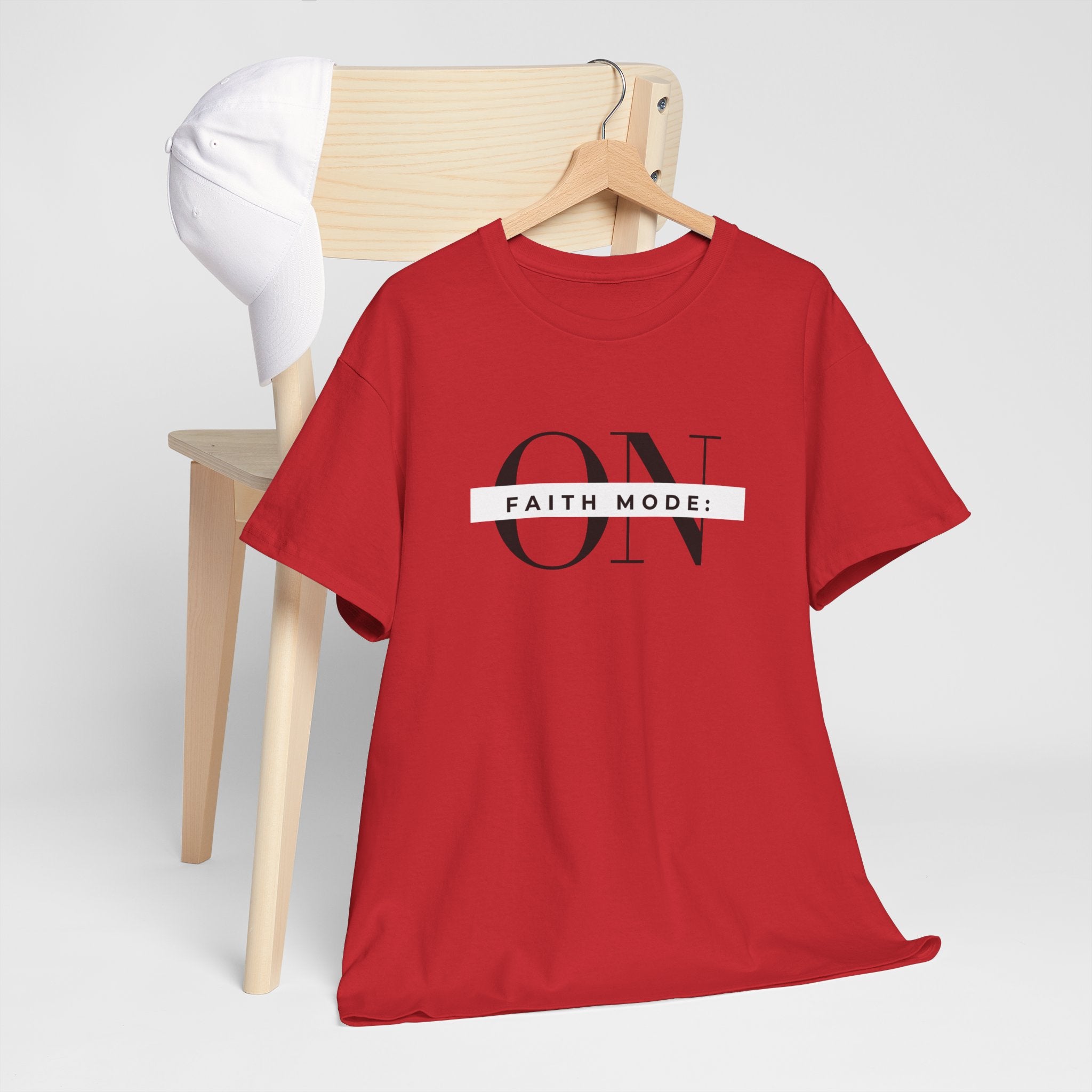 Faith Mode: ON T-Shirt