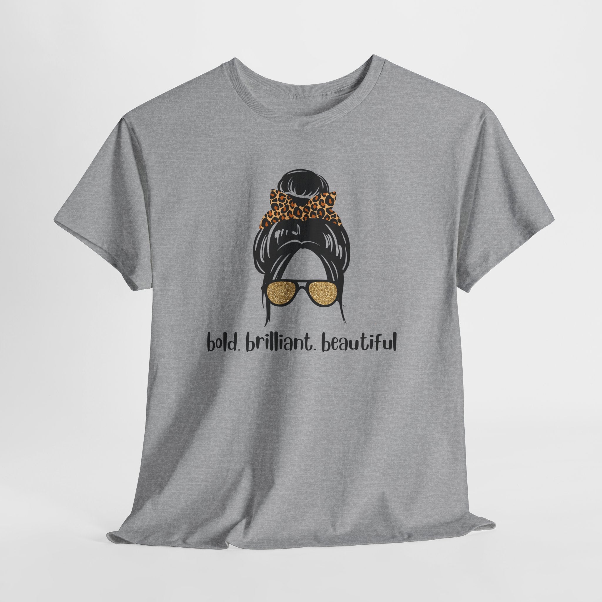 Graphic Tee — Messy Bun Sunglasses Design with "Bold Brilliant Beautiful" Text