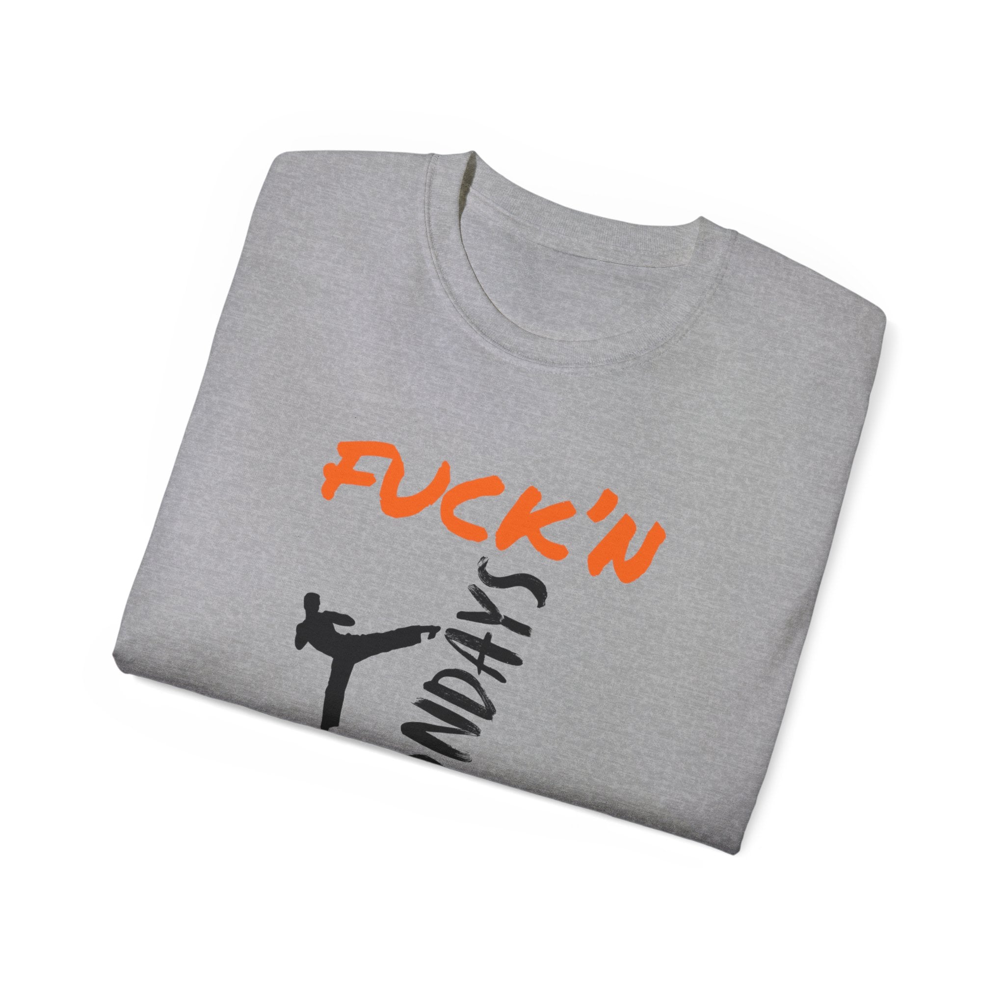 Graphic Tee — “Fuck’n Mondays” Kick Silhouette T‑Shirt