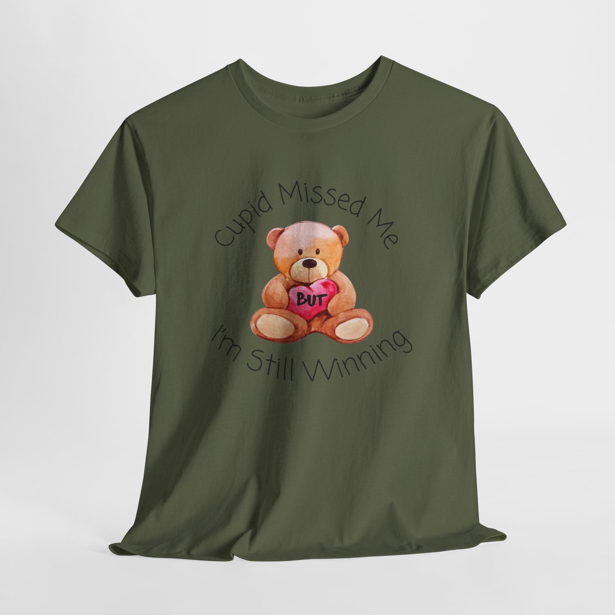 Valentine Teddy Tee - "Cupid Missed Me, I'm Still Winning" Cute Graphic T-Shirt