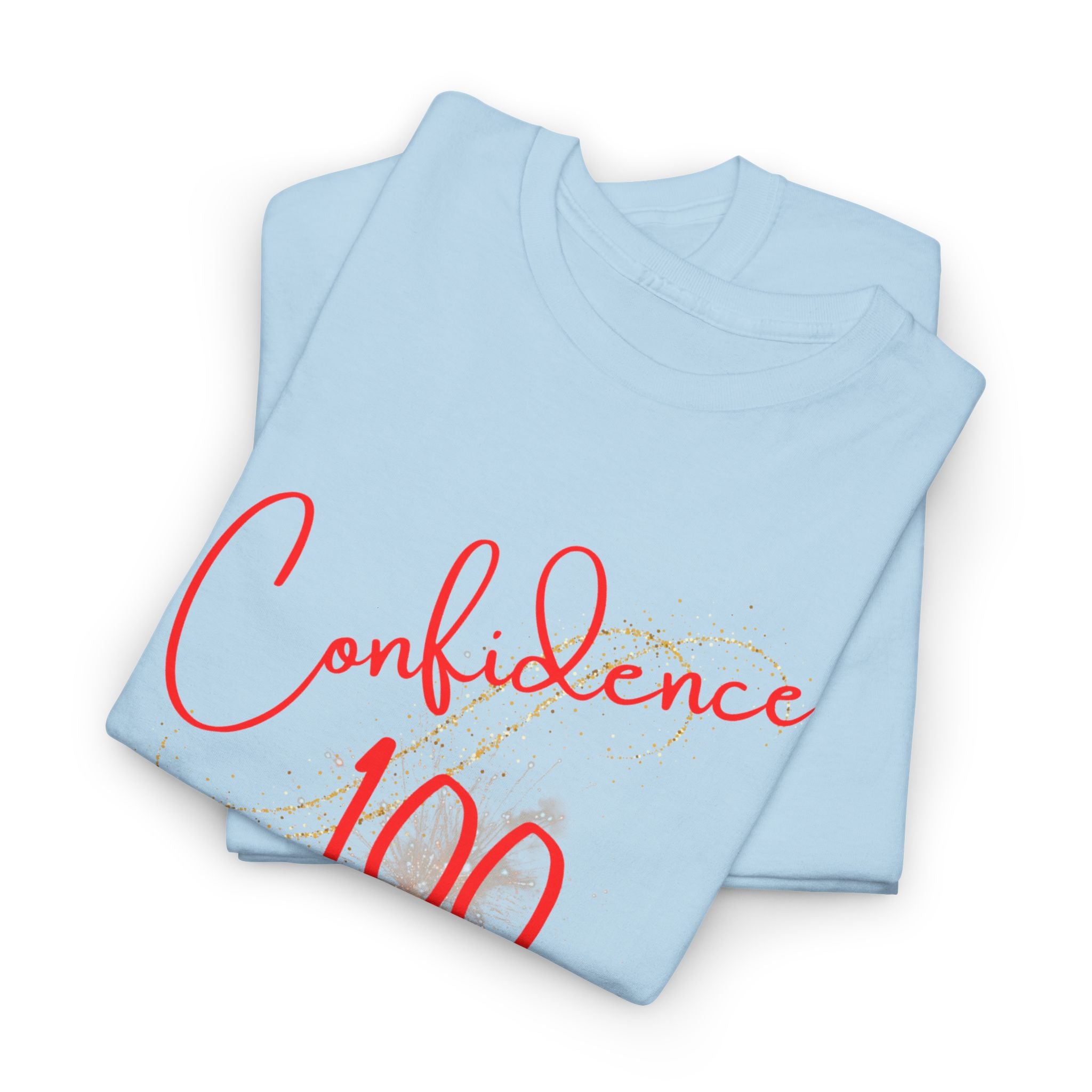 Confidence 100 T-Shirt — Inspirational Script Graphic Tee