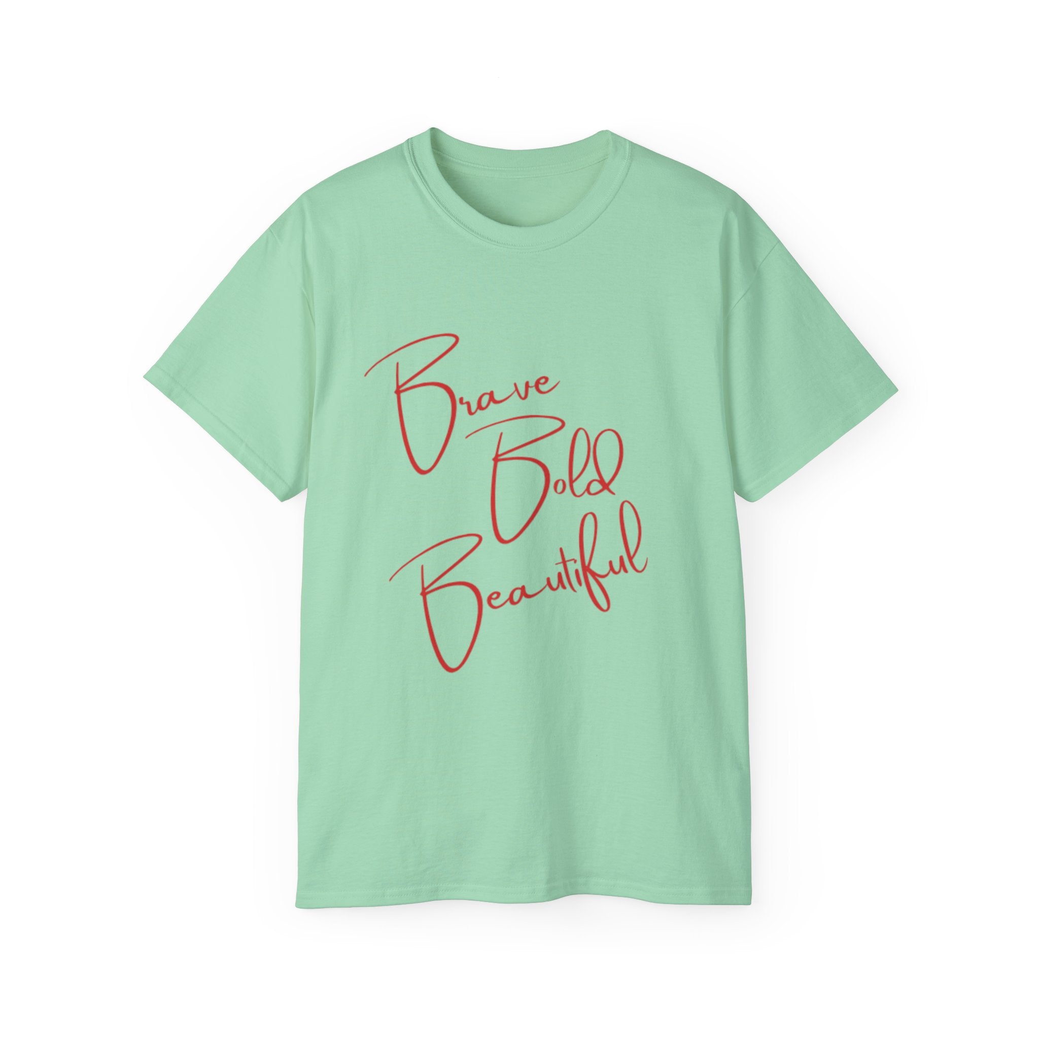 Brave Bold Beautiful Tee — Inspirational Script Women's T‑Shirt