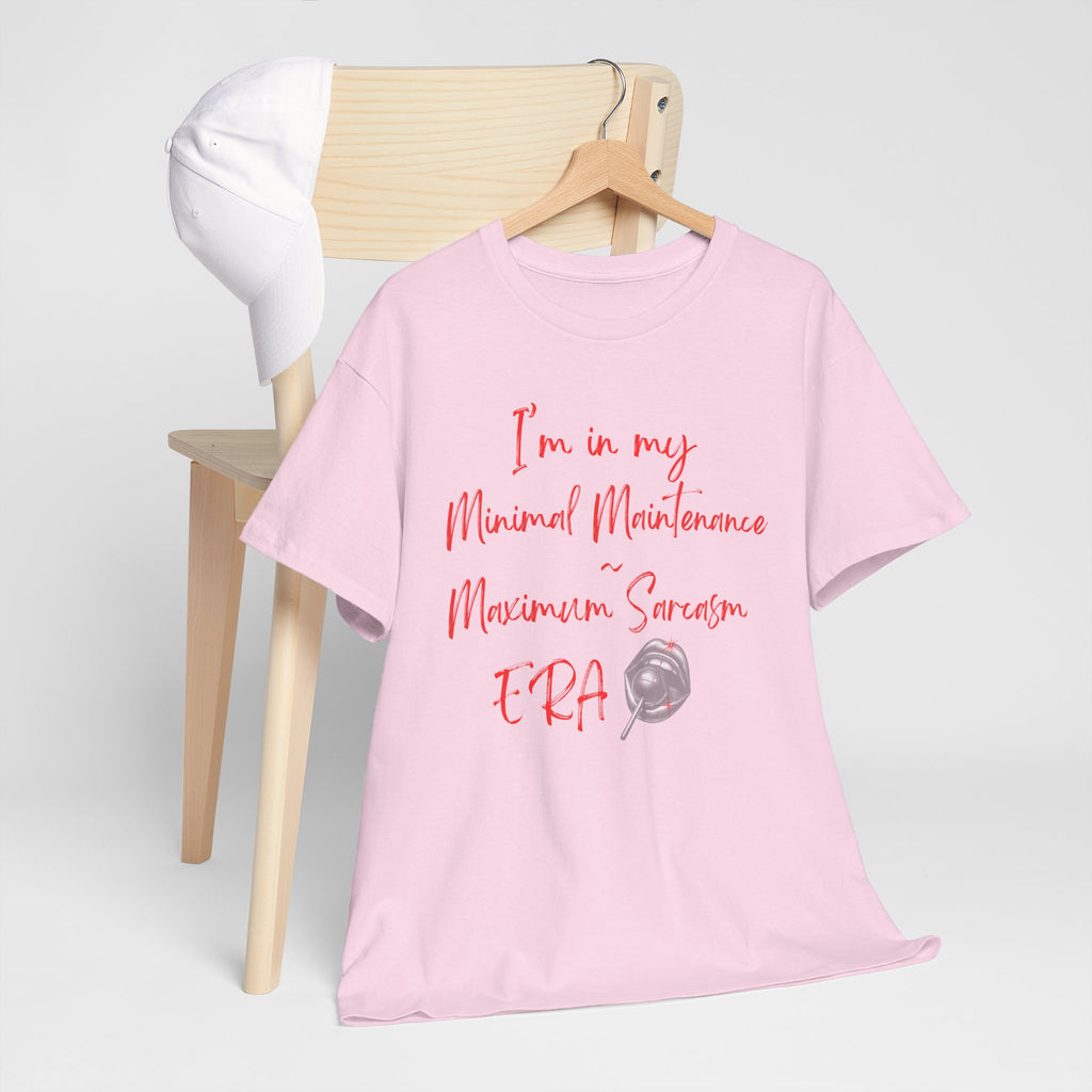 Minimal Maintenance Maximum Sarcasm Tee — Funny Sarcastic Graphic T-Shirt