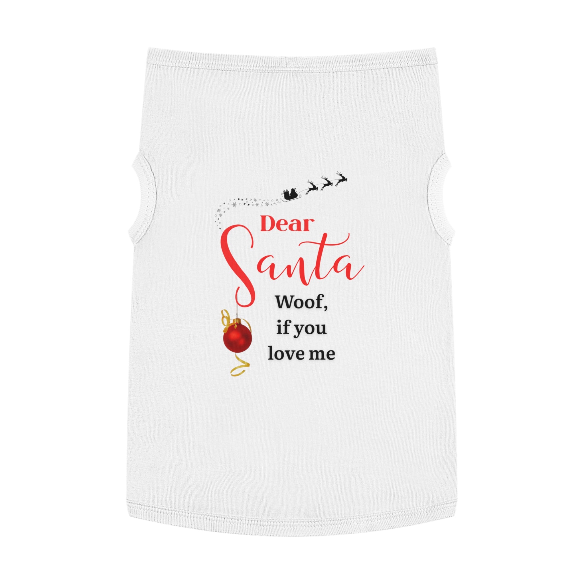 Dear Santa, Woof...Festive Pet Tank Top - "Dear Santa" Design, Christmas Pet Gift, Holiday Apparel, Cute Dog Shirt, Seasonal Canine Wear