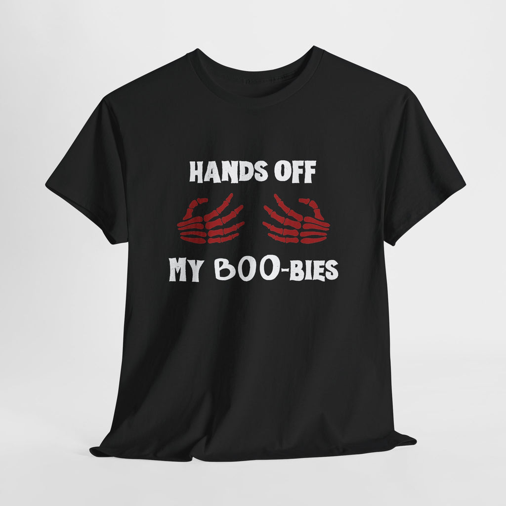 Hands Off My Boo-bies Halloween T-Shirt — Spooky Skeleton Hands Graphic Tee