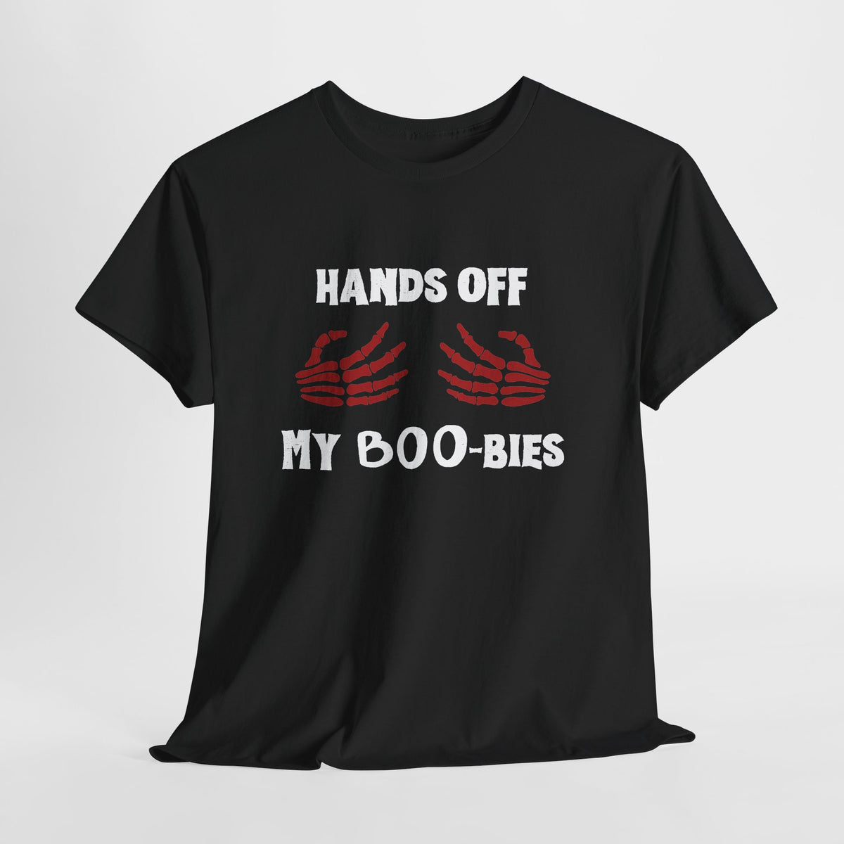 Hands Off My Boo-bies Halloween T-Shirt — Spooky Skeleton Hands Graphic Tee