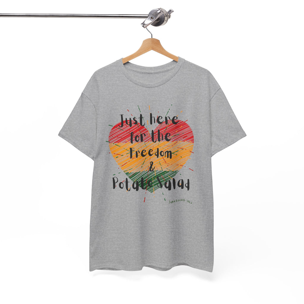 Heart Freedom T-Shirt – "Just Here for the Freedom" Inspirational Graphic Tee