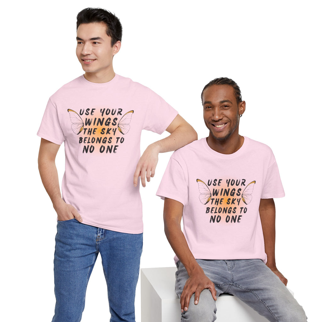 T-Shirt — "Use Your Wings, The Sky Belongs to No One" Inspirational Graphic Tee