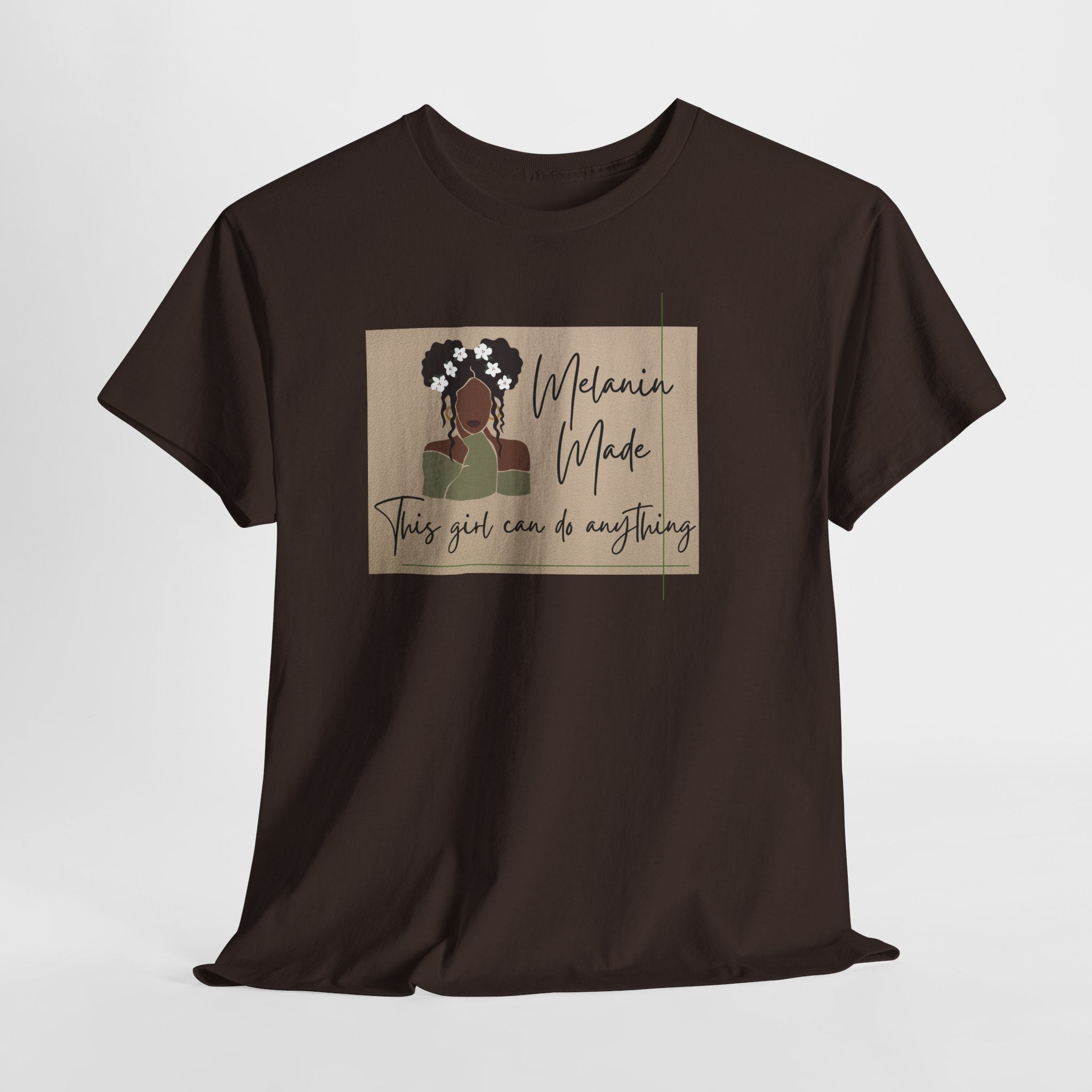 Inspirational Melanin Made Tee — "This girl can do anything"