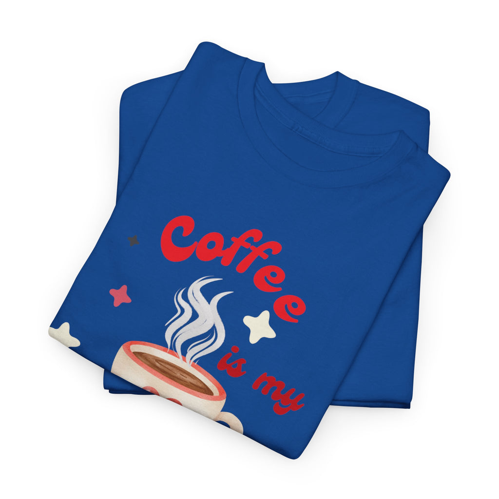 Coffee Is My Valentine Tee — Cute Valentine’s Day Coffee Shirt