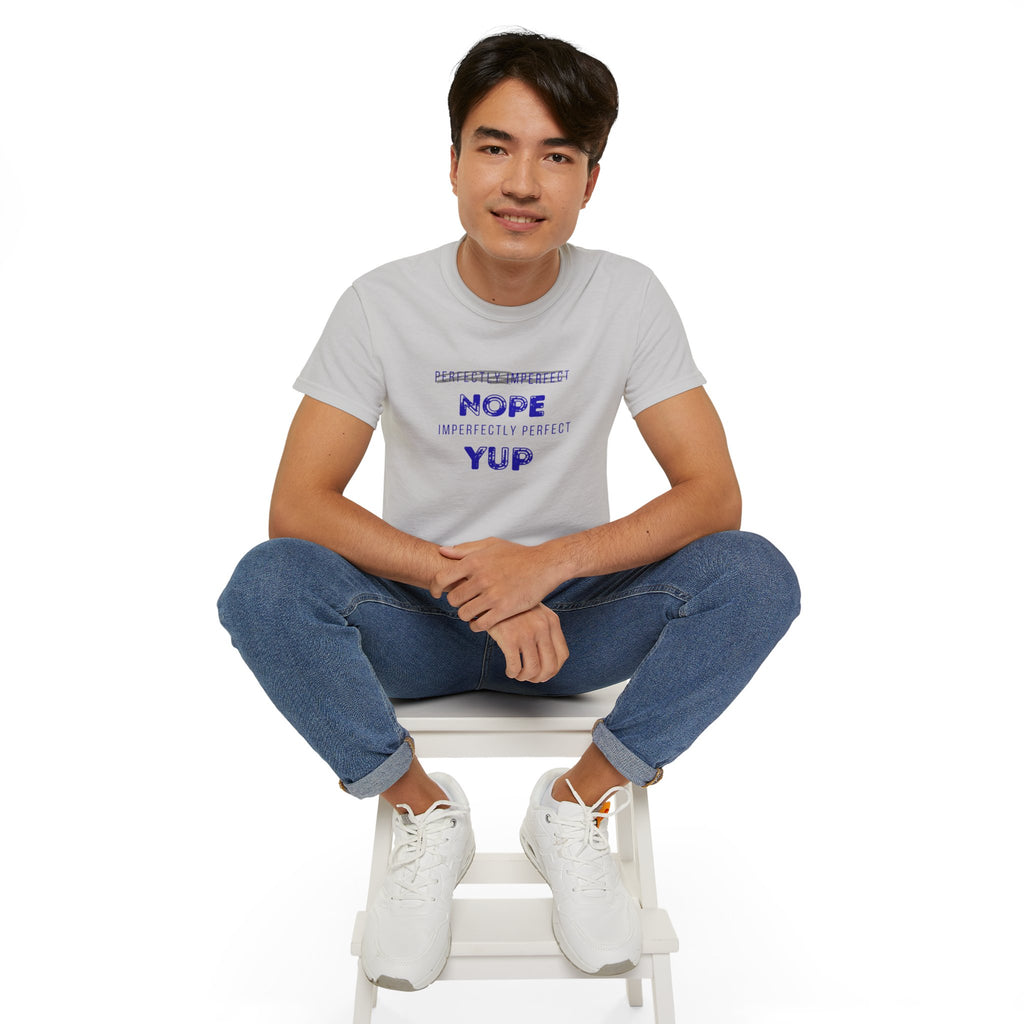 Nope Yup Tee — "Imperfectly Perfect" Graphic T-Shirt